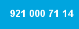 921 000 71 14